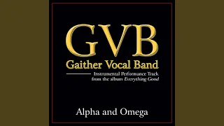 Alpha And Omega (Original Key Performance Track Without Background Vocals)