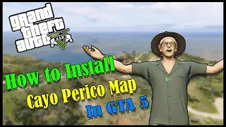 How to Install Cayo Perico in GTA5 | All Issues Fixed from Liberty City | Hindi