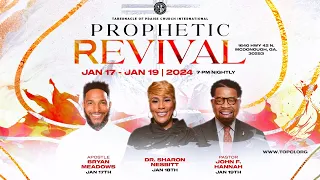 Pastor John F. Hannah | TOPCI Prophetic Revival 2024