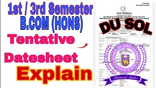 Sol 1st / 3rd Semester Tentative Datesheet Explain ? || B.COM (HONS) Exam (Dec/Jan/Feb)  2023-2024