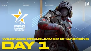 Турнир Warface PRO.Summer Champions. Day 1