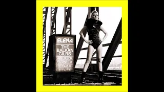 2009 Elena - The Balkan Girls (Sthlm Extended Remix)