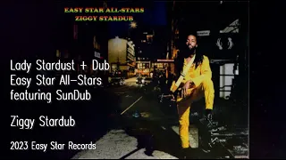 Easy Star All-Stars ft. SunDub - Lady Stardust + Dub