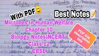 Biology Chapter-10 Microbes In Human Welfare Class-12 Best Handwritten Notes(PDF) NCERT CBSE Board