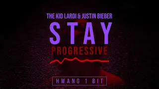 The Kid LAROI, Justin Bieber - Stay V.EDM-Progressive house (W1B Remix)