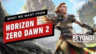 Horizon Zero Dawn 2: What We Want From a Horizon Sequel - Beyond Episode 616