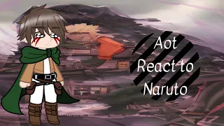Aot + Naruko React to Naruto part 1