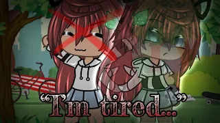 💔”I’m tired…” | Gacha life | Meme | Original | Read Desc. 💔