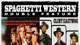 Western Double Feature Trailer Reel -The Good, the Bad and the Ugly and Once Upon a Time in the West