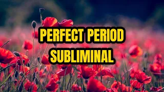 POWERFUL Perfect Painless Period Subliminal 🩸 Relieve PMS Cramps & Mood Swings ❤️ 632Hz