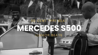 [FREE] Mercedes S500 - 50 Cent Type Beat | Gangsta Rap Beat | Luxxor Beats
