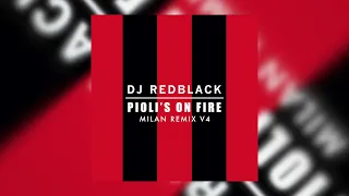 Pioli's On Fire (Milan Remix V4)