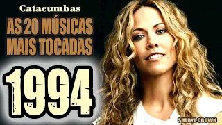 As 20 músicas mais tocadas em 1994!