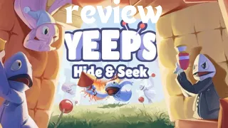 Yeeps hide and seek review