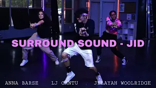 Surround Sound - JID | Dancers (Anna Barse, Jelayah Woolridge, LJ Cantu) | Choreography by LJ Cantu