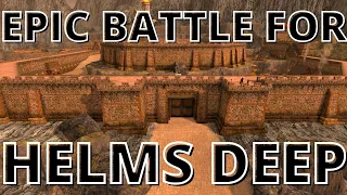 EPIC BATTLE OF HELM'S DEEP:DAWNLESS DAYS