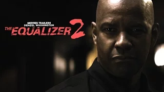 The Equalizer 2 Trailer 2018 | FANMADE HD