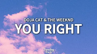 Doja Cat & The Weeknd - You Right (Clean - Lyrics)