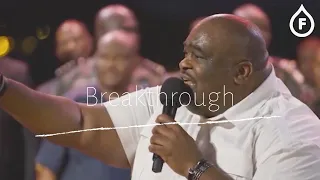 Breakthrough- Eddie James | Worthy Cfan