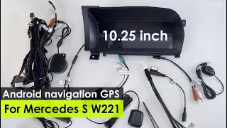 10.25'' Android Navigation for Mercedes S W221 CL class - Accessories & wire connection instruction