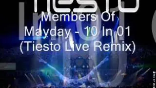 Members Of Mayday  - 10 In 01 (Tiesto Live Remix)