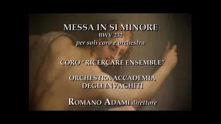 J. S. Bach, Messa in si minore, "Et resurrexit" - CORO "RICERCARE ENSEMBLE"