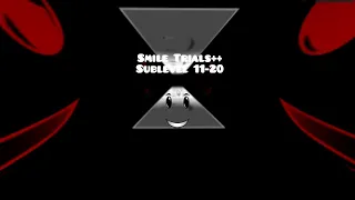 Smile Trials++ By sacrificethethings Sublevel 11-20