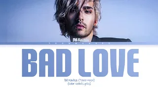 TOKIO HOTEL 'Bad Love' (Color Coded Lyrics)