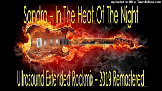 Sandra - In The Heat Of The Night (Ultrasound Extended Rock mix - 2019 Remastered)