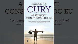 A fascinante construção do eu, Augusto cury: AUDIOBOOK