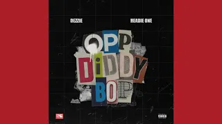 Dezzie - Opp Diddy Bop (feat. Headie One) [Official Audio] |G46 DRILL AUDIO