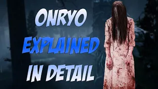 THE ONRYO EXPLAINED: POWER, ADD-ONS, PERKS AND COUNTER | Dead by Daylight