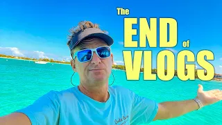 The end of Vlogs