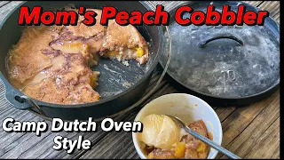 Mom's Dutch Oven Peach Cobbler