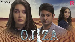 Ojiza (o'zbek serial) | Ожиза (узбек сериал) 3-qism