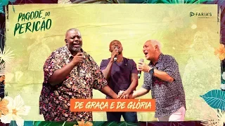 Péricles - De Graça e de Glória Feat. Thiaguinho & Chrigor (Pagode do Pericão) [VIDEO OFICIAL]