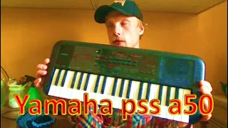 Yamaha PSS A50 (Подробный обзор)