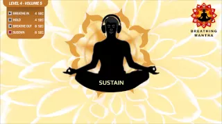 Guided Breathing Mantra (4 - 4 - 8 - 8) Pranayama Yoga Breathing Exercise (Level 4 - Volume 5)