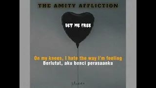 The Amity Affliction - Set Me Free (lirik terjemahan Indonesia)