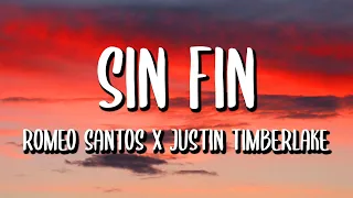 Romeo Santos x Justin Timberlake - Sin Fin (Letra/Lyrics)