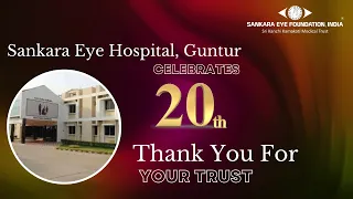 2 decades Odyssey of #sankaraeyehospital Guntur