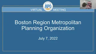 Boston Region MPO Board Meeting: July 7, 2022