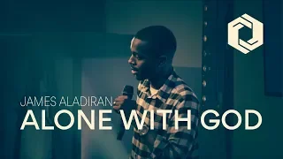 Alone With God - James Aladiran