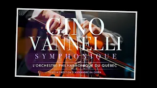 GINO VANNELLI with the Quebec Philharmonic Orchestra