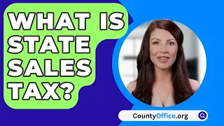 What Is State Sales Tax? - CountyOffice.org