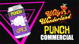 Willy's Wonderland "PUNCH" Drink Commercial