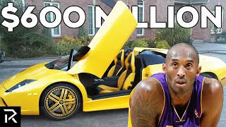 How Kobe Bryant Spent $600 Million Dollars