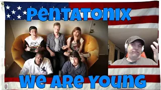 We Are Young - Pentatonix (Fun Cover) - REACTION - definitely FUN!