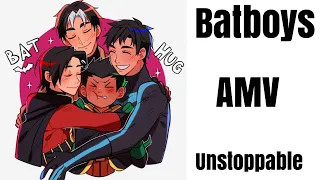 Batboys AMV Unstoppable