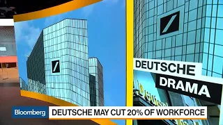 Deutsche Bank Plans to Cut as Many as 20,000 Jobs in Revamp